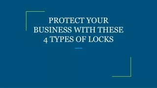 protect your business with these 4 types of locks