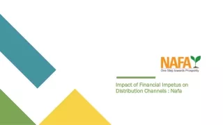 Impact of Financial Impetus on Distribution Channels - Nafa