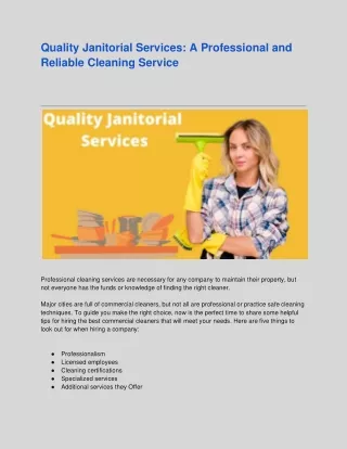 Quality Janitorial Services: A Professional and  Reliable Cleaning Service