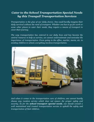 Cater to the School Transportation Special Needs by this Tranquil Transportation Services