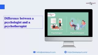 Difference between a psychologist and a psychotherapist