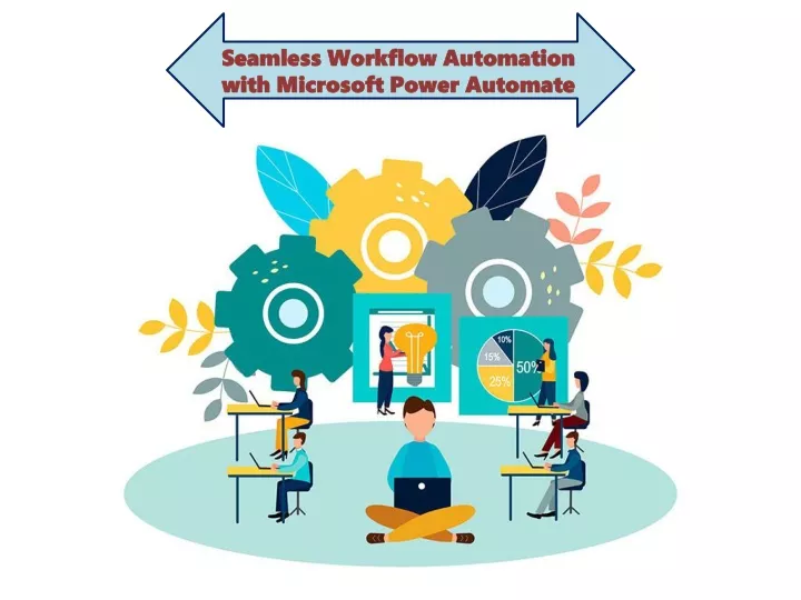 seamless workflow automation with microsoft power