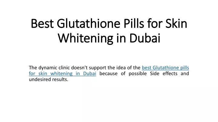 best glutathione pills for skin whitening in dubai