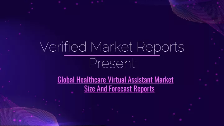 verified market reports present