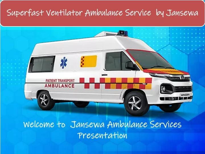 welcome to jansewa ambulance services presentation