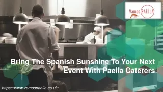 Bring The Spanish Sunshine To Your Next Event With Paella Caterers