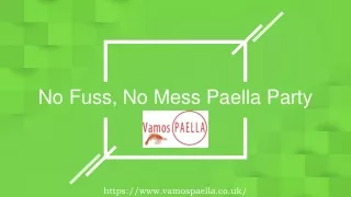 No Fuss, No Mess Paella Party