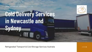 Cold Delivery Services in Newcastle and Sydney