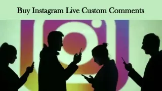 buy instagram live custom comments