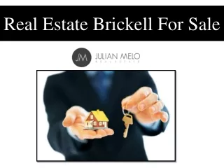 Real Estate Brickell For Sale