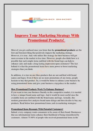 Improve Your Marketing Strategy With Promotional Products!