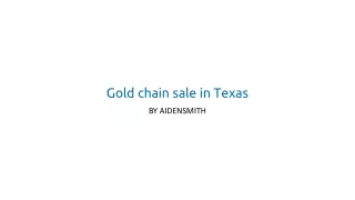 Gold chain sale in Texas