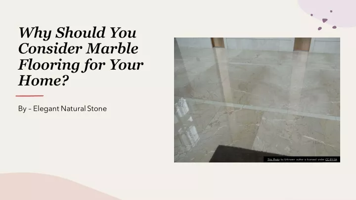 why should you consider marble flooring for your