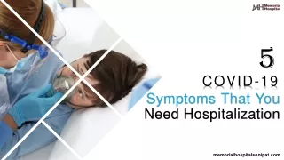 5 COVID-19 Symptoms That You Need Hospitalization