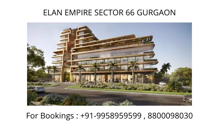 elan empire sector 66 gurgaon