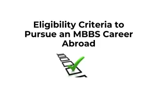 Eligibility Criteria to Pursue an MBBS Career Abroad
