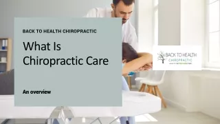 What Is Chiropractic Care