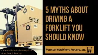 5 Myths about Driving a Forklift You Should Know