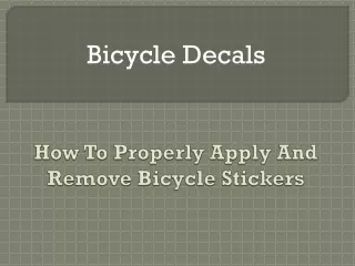 How To Properly Apply And Remove Bicycle Stickers