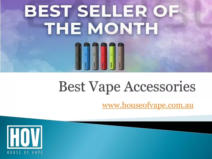 best vape accessories