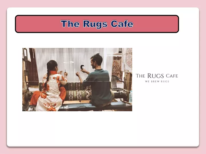 the rugs cafe