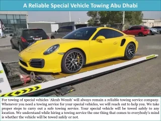 A Reliable Special Vehicle Towing Abu Dhabi