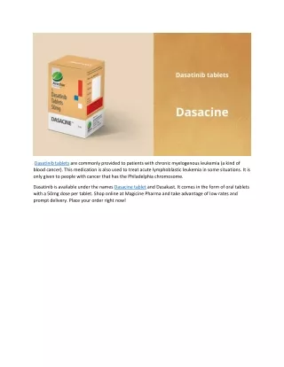 dasatinib tablets are commonly provided