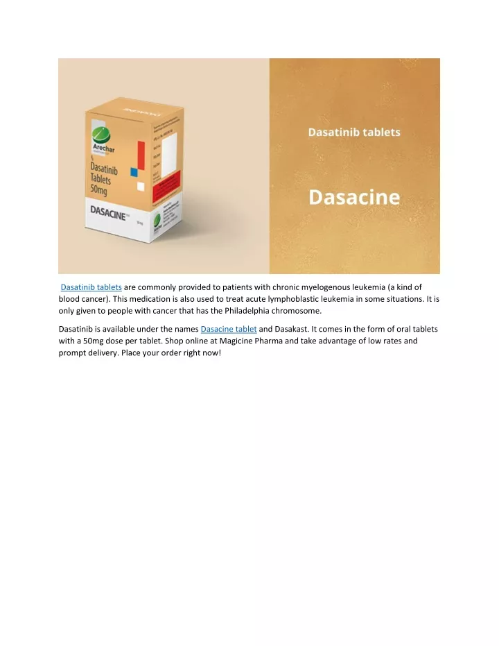 dasatinib tablets are commonly provided