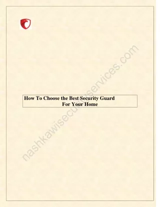 How To Choose the Best Security Guard For Your Home