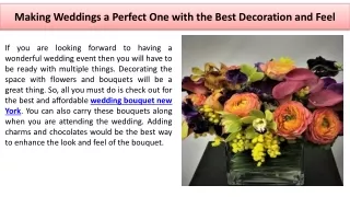 Making Weddings a Perfect One with the Best Decoration and Feel