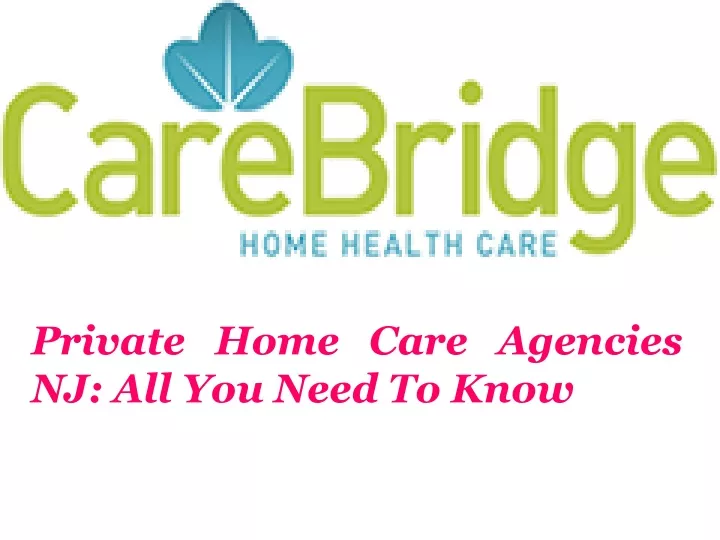 private home care agencies nj all you need to know