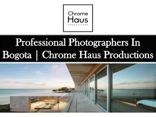 professional photographers in bogota chrome haus