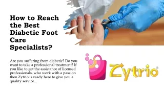 How to Reach the Best Diabetic Foot Care Specialists? | Best Diabetic Foot Care