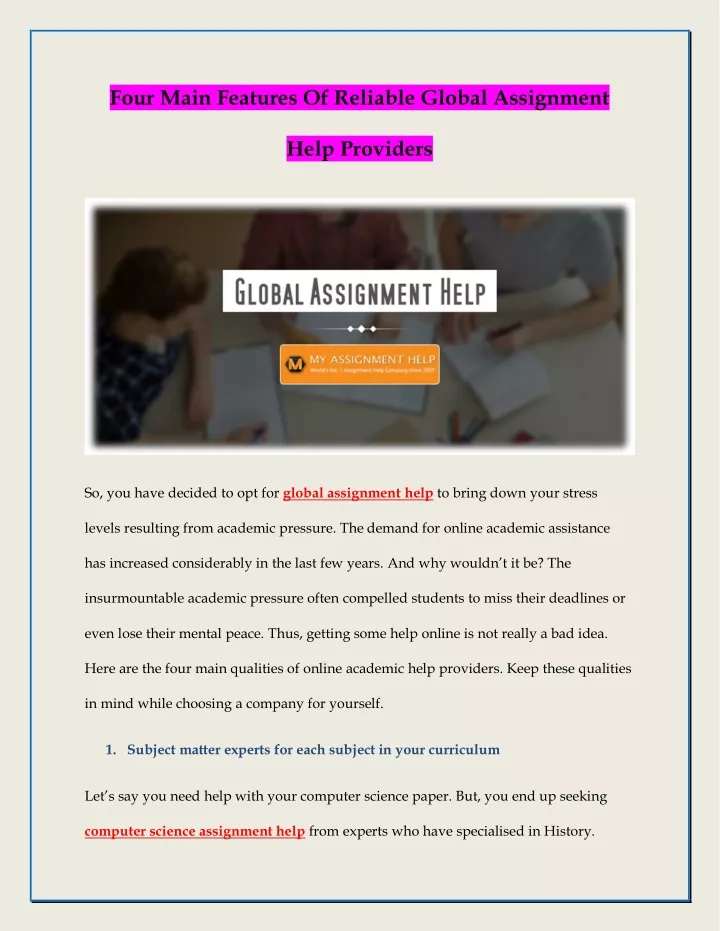 four main features of reliable global assignment