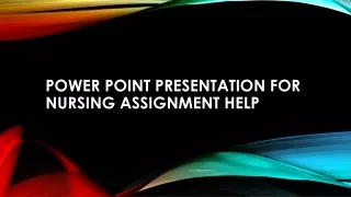 power point presentation for nursing assignment help