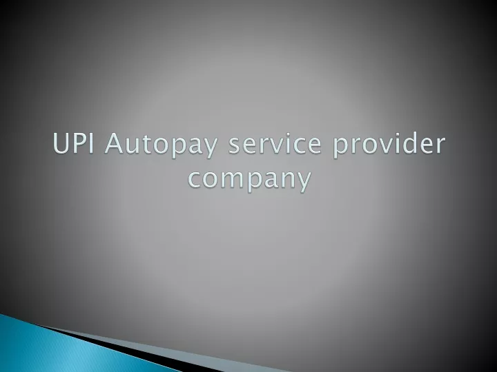 upi autopay service provider company