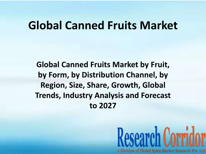 global canned fruits market