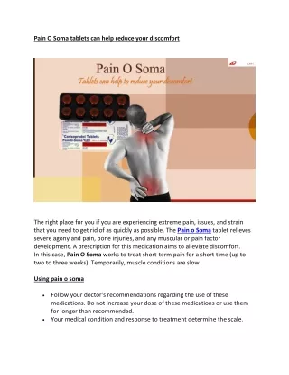 Pain O Soma tablets can help reduce your discomfort