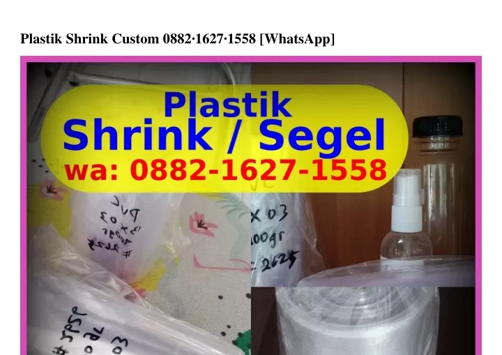 plastik shrink custom 0882 1627 1558 whatsapp