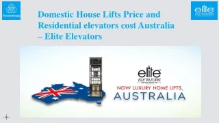 Domestic House Lifts Price and Residential elevators cost Australia - Elite Elevators