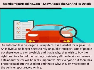 Memberreportsonline.Com – Know About The Car And Its Details