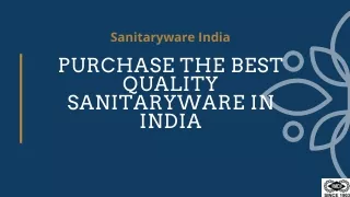 Purchase the Best Quality Sanitaryware in India