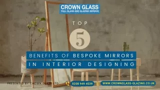 Top Five Benefits of Bespoke Mirrors in Interior Designing