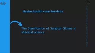 The significance of surgical gloves in medical science