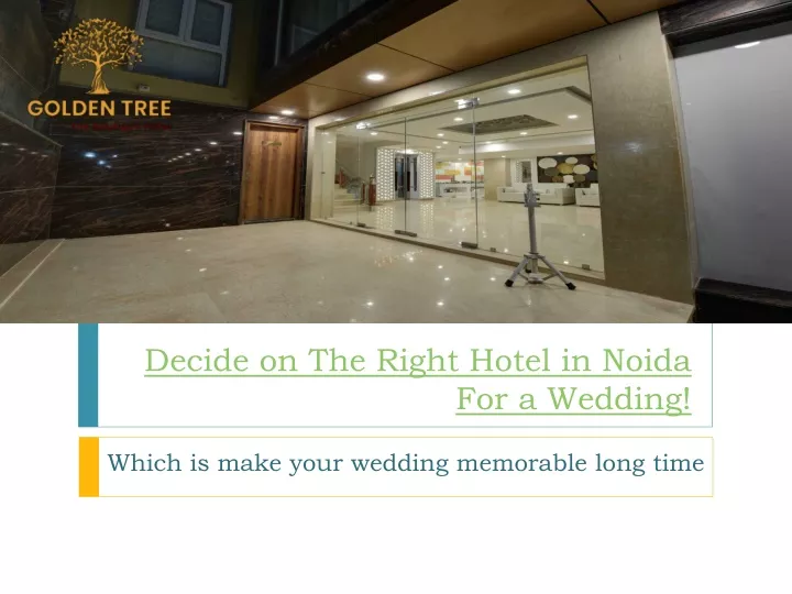 decide on the right hotel in noida for a wedding