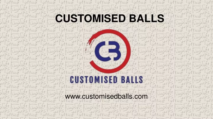 customised balls