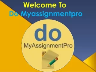 welcome to do myassignmentpro