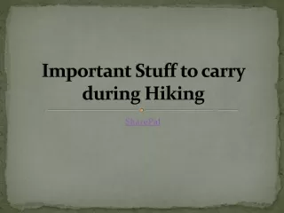 Things to carry during Hiking
