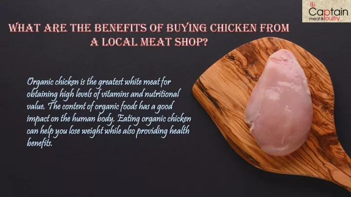 what are the benefits of buying chicken from