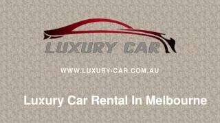 luxury car rental in melbourne